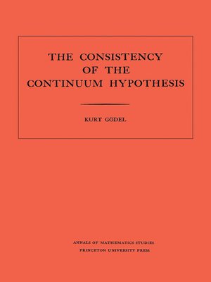 cover image of Consistency of the Continuum Hypothesis